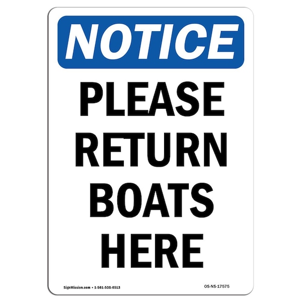 Safety Sign, OSHA Notice, 5" Height, Please Return Boats Here Sign, Portrait, 10PK